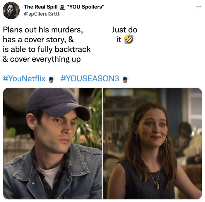 you memes season 3 tweets - joe love personalities