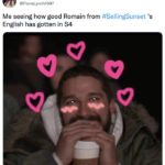 Selling Sunset Season 4 Tweets Memes - romains accent