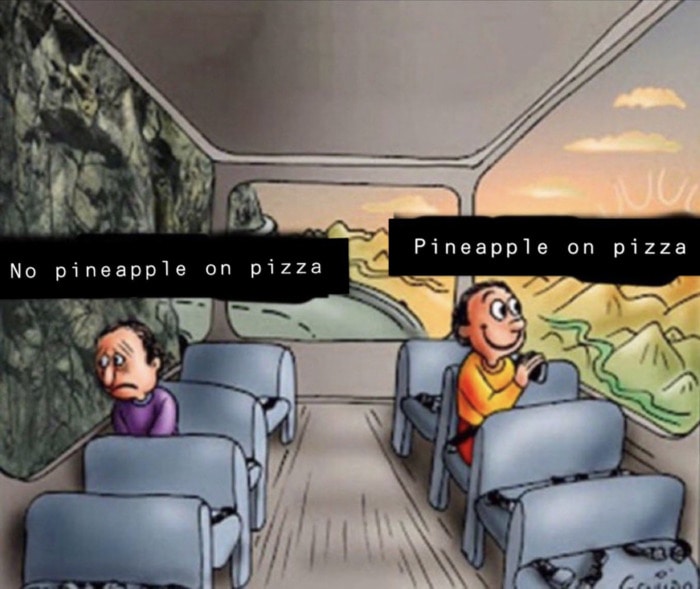 Two Guys on a Bus Meme - pineapple on pizza