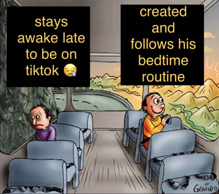 Two Guys on a Bus Meme - bedtime routine