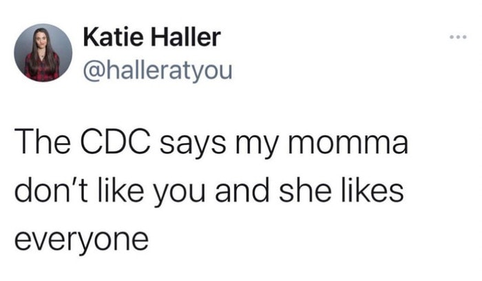 CDC Says Tweets - my momma don't like you