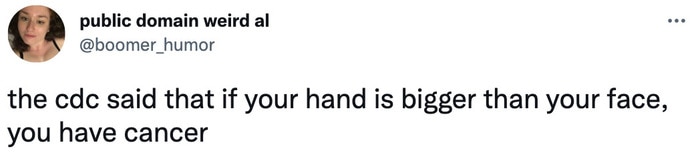 CDC Says Tweets - hand bigger than face