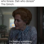 Christmas Memes - the crown the grinch feeling