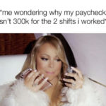 Mariah Carey Memes - paycheck