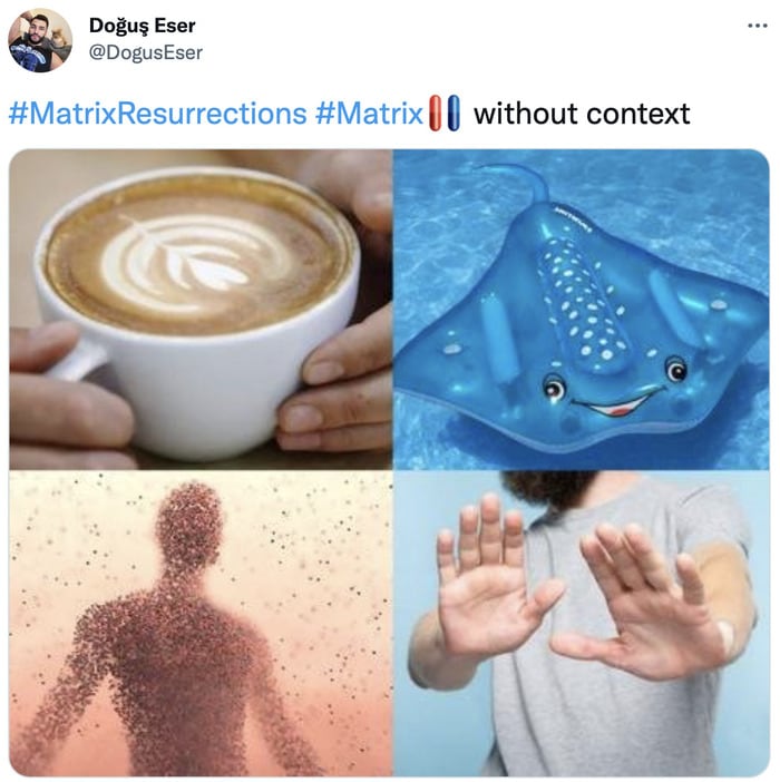 Matrix Resurrections Memes - spoilers no context