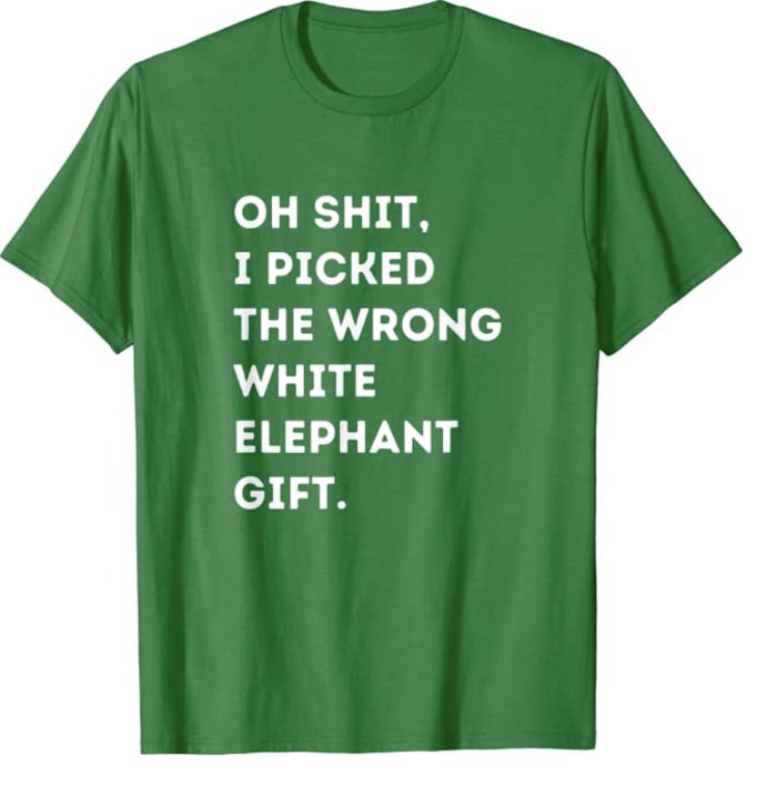 White Elephant Gift Ideas - Funny tee