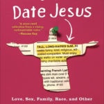 Funny Books Black Authors - I Can't Date Jesus: Love, Sex, Family, Race, and Other Reasons I've Put My Faith in Beyoncé by Michael Arceneaux