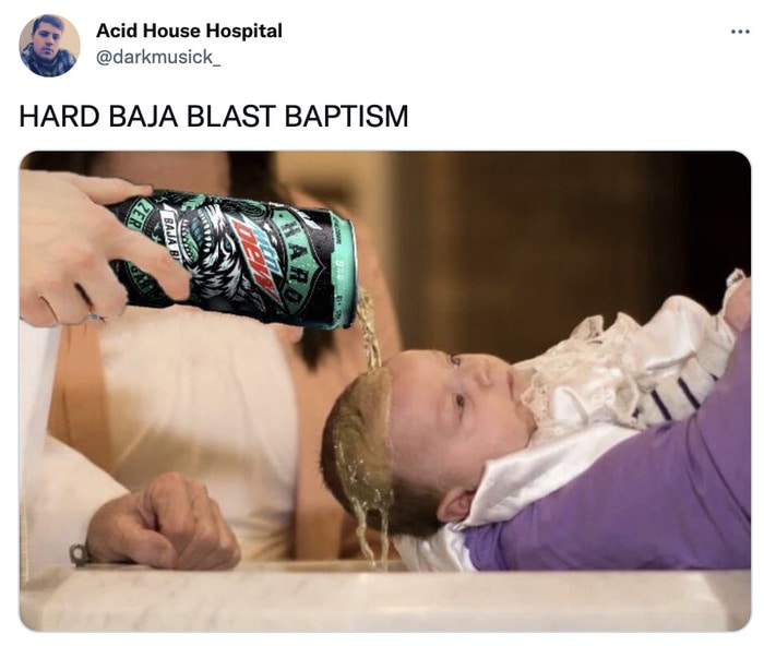 Hard Mtn Dew Baja Blast - baptized