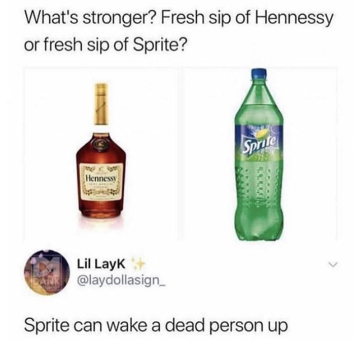 McDonald's Sprite Memes - hennessy