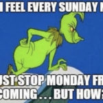 Monday Memes - Must stop Monday from coming