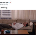 Monday Memes - worker laying on couch