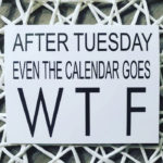 Hump Day Memes - calendar goes WTF