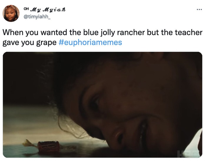 Euphoria Memes - rue looking at jolly rancher