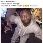 Euphoria Memes - no one trusts cassie
