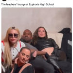 Euphoria Memes - teachers at euphoria high