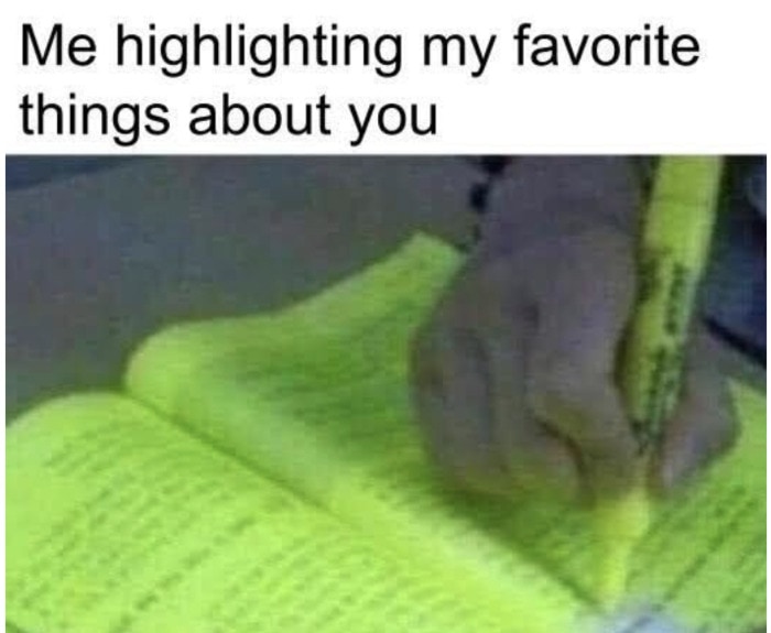 Love Memes - highlighting favorite things about you