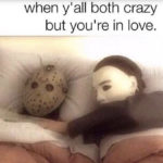 Love Memes - both crazy but in love