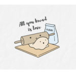 Love Puns - All you knead is love