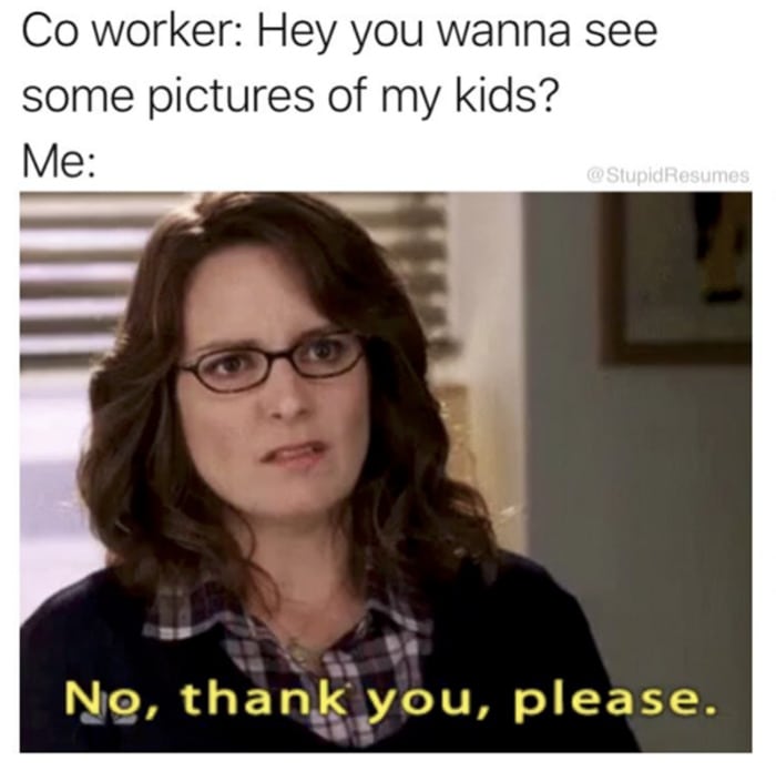 Relatable Memes - wanna see pictures of my kids?