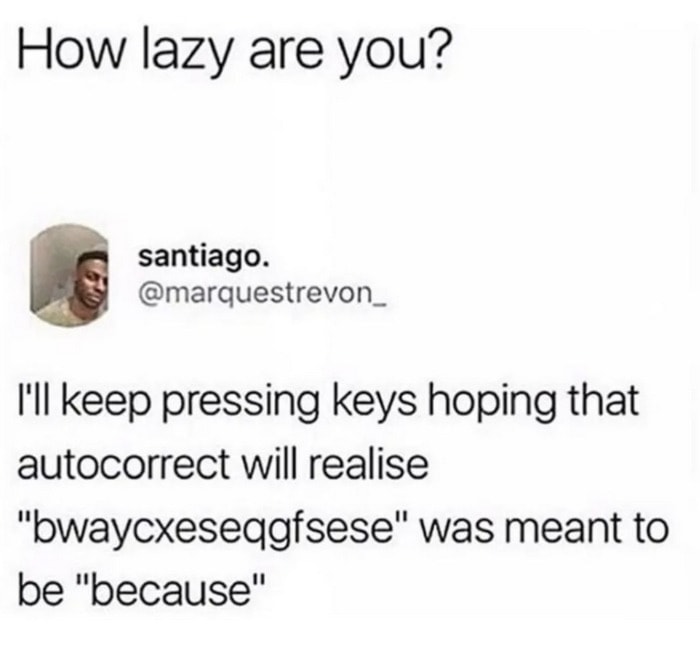 Relatable Memes - autocorrect