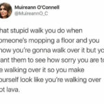 Relatable Memes - that stupid walk when someone is mopping a floor