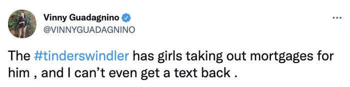 Tinder Swindler Tweets Memes - cant get a text back