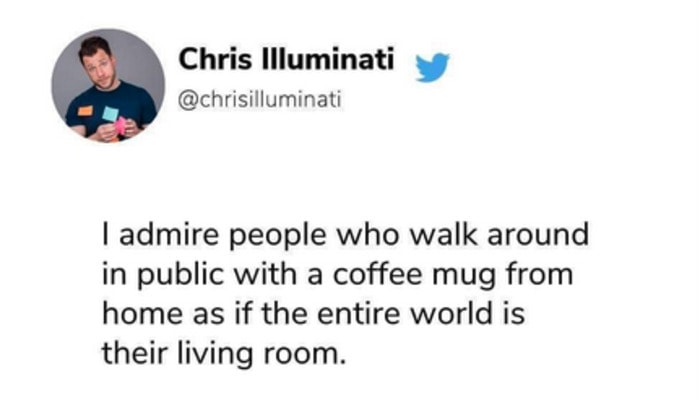 Coffee Memes - coffee mug in public