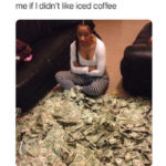 Coffee Memes - money