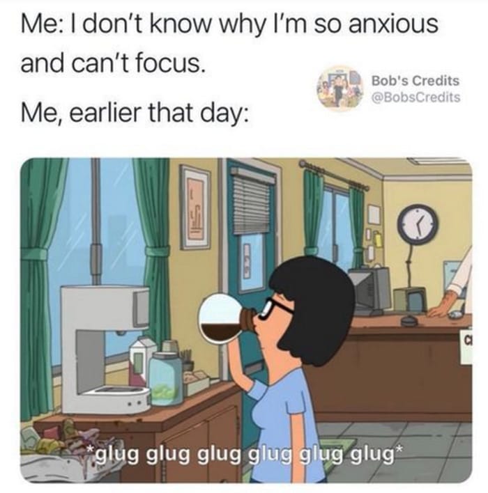 Coffee Memes - anxiety