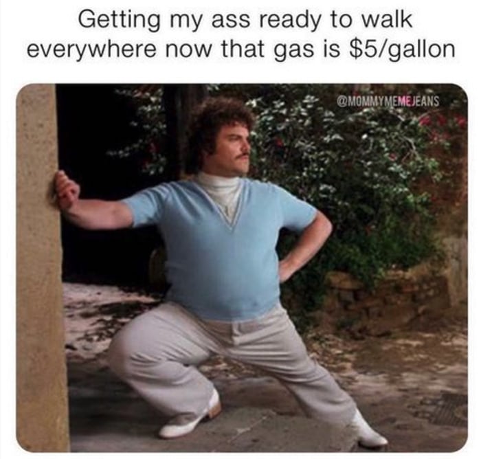 Gas Memes Tweets - ready to walk everywhere