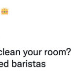 Lady Gaga Ive Switched Baristas Memes Tweets - did you clean your room