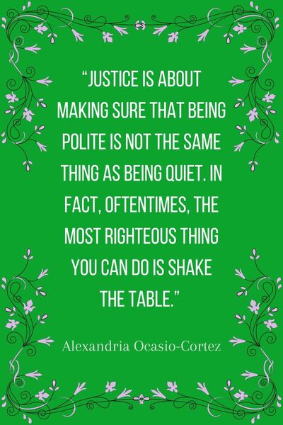 Motivational Quotes For Women - Alexandria Ocasio Cortez