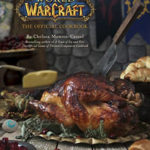Nerdy Cookbooks - World of Warcraft: The Official Cookbook