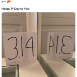 Pi Day Memes - 3.14 backwards spells PIE