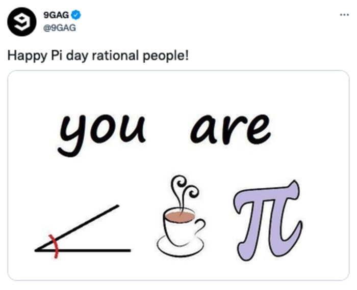 Pi Day Memes - You Are Acute Tea Pie