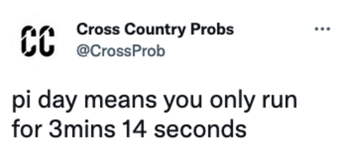Pi Day Memes - you only run for 3 mins 14 seconds