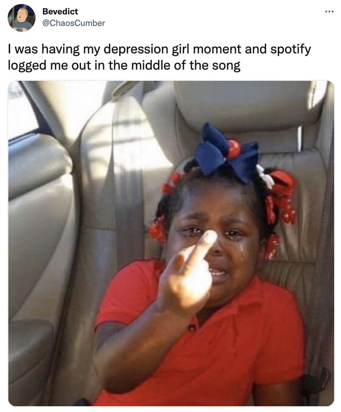 Spotify Memes Tweets - depressed girl moment