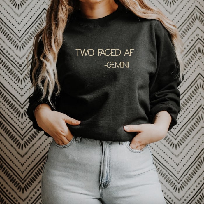 Gemini Gifts - Two Faced AF sweatshirt
