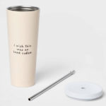Target Pride Collection - I wish this was coffee tumbler
