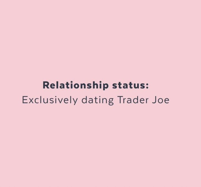trader joes memes - relationship status
