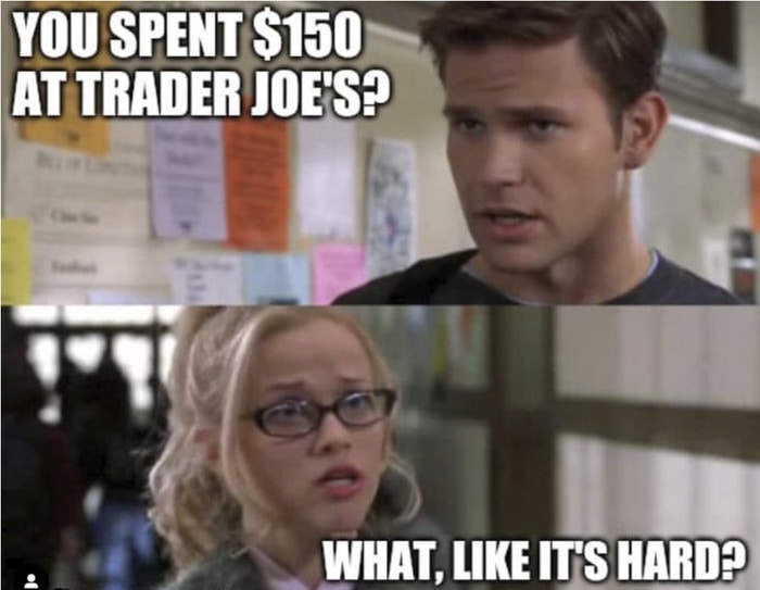 trader joes memes - legally blonde