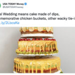 Craziest Wedding Cakes - savory cake of dips