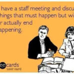 Work Memes - staff meeting