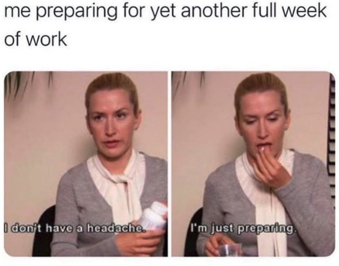 Work Memes - preparing