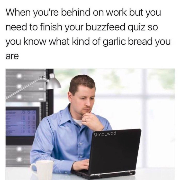 Work Memes - garlic bread quiz
