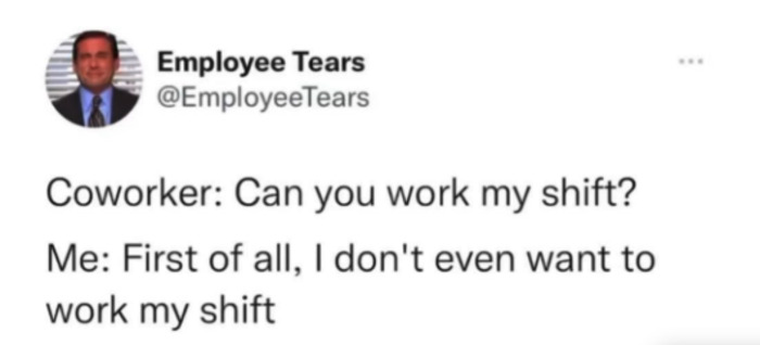 Work Memes - work my shift