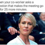 Work Memes - question at meeting