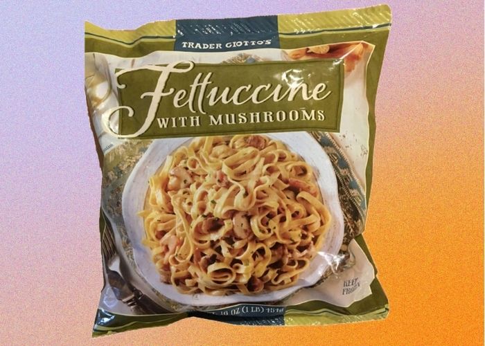 Best Trader Joe's Products - Fettucine With Mushrooms