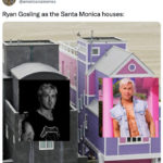 Ryan Gosling Ken Twitter Reactions - santa monica houses