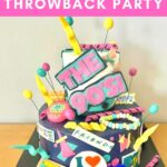 90s Cake Ideas